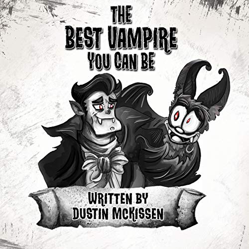 The Best Vampire You Can Be by Dustin McKissen episode artwork