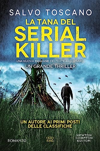  La tana del serial killer. Una nuova indagine dei fratelli Corsaro