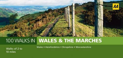 Wales and the Marches (AA 100 Walks in)