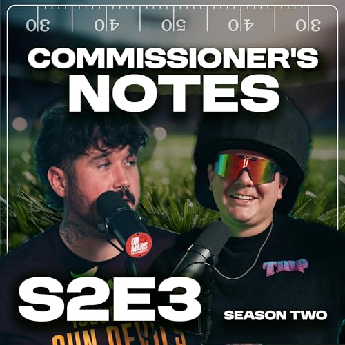 Commissioner's Notes S2 EP 3 | Champion Champagne, Big Surprises & Who Sucks