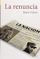 La renuncia 8427140193 Book Cover