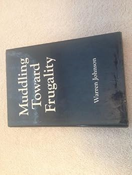 Hardcover Muddling Toward Frugality Book