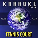 tennis point retoure  Tennis Court (Karaoke Version)