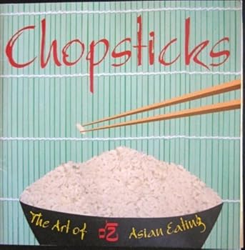 Paperback Chopsticks: The Art of Asian Eating by Mary Packard (2000) Paperback Book