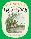 Springtime with Frog and Toad: A 2024 funny collection, celebrating life and friendship. Frog and Toad now have an Apple TV series! (English Edition)