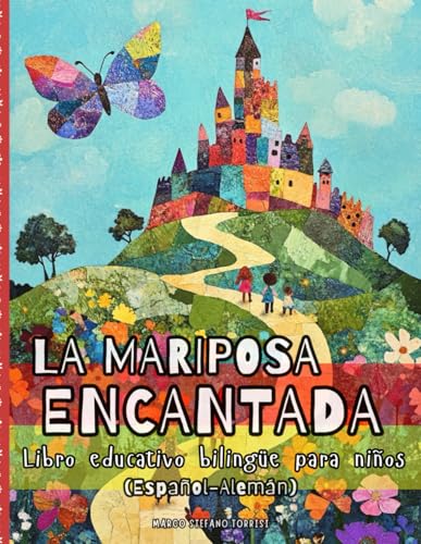 La Mariposa Encantada (Español-Alemán): Libro educativo bilingüe para niños