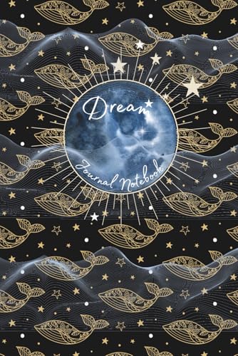 Dream Journal Notebook: Record & analyse your dreams with a templated & lined diary - Easily track...