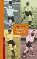 Voetballen doe je zo 9029565128 Book Cover