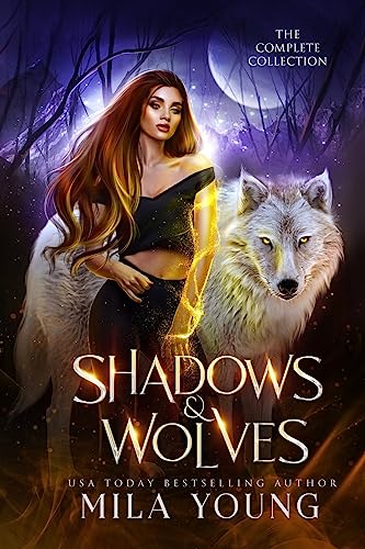 Cover of Shadows & Wolves: The Complete Collection