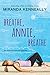 Breathe, Annie, Breathe (Hundred Oaks)