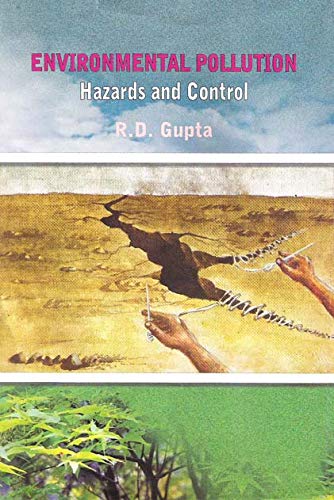 Environmental Polutions: Hazard and Control