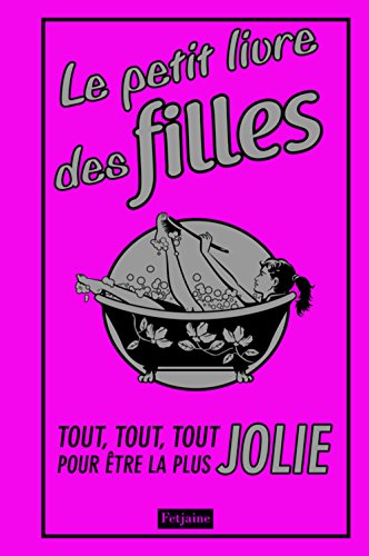 Le petit livre des filles (French Edition) [French] 2354251408 Book Cover
