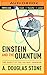 Einstein and the Quantum