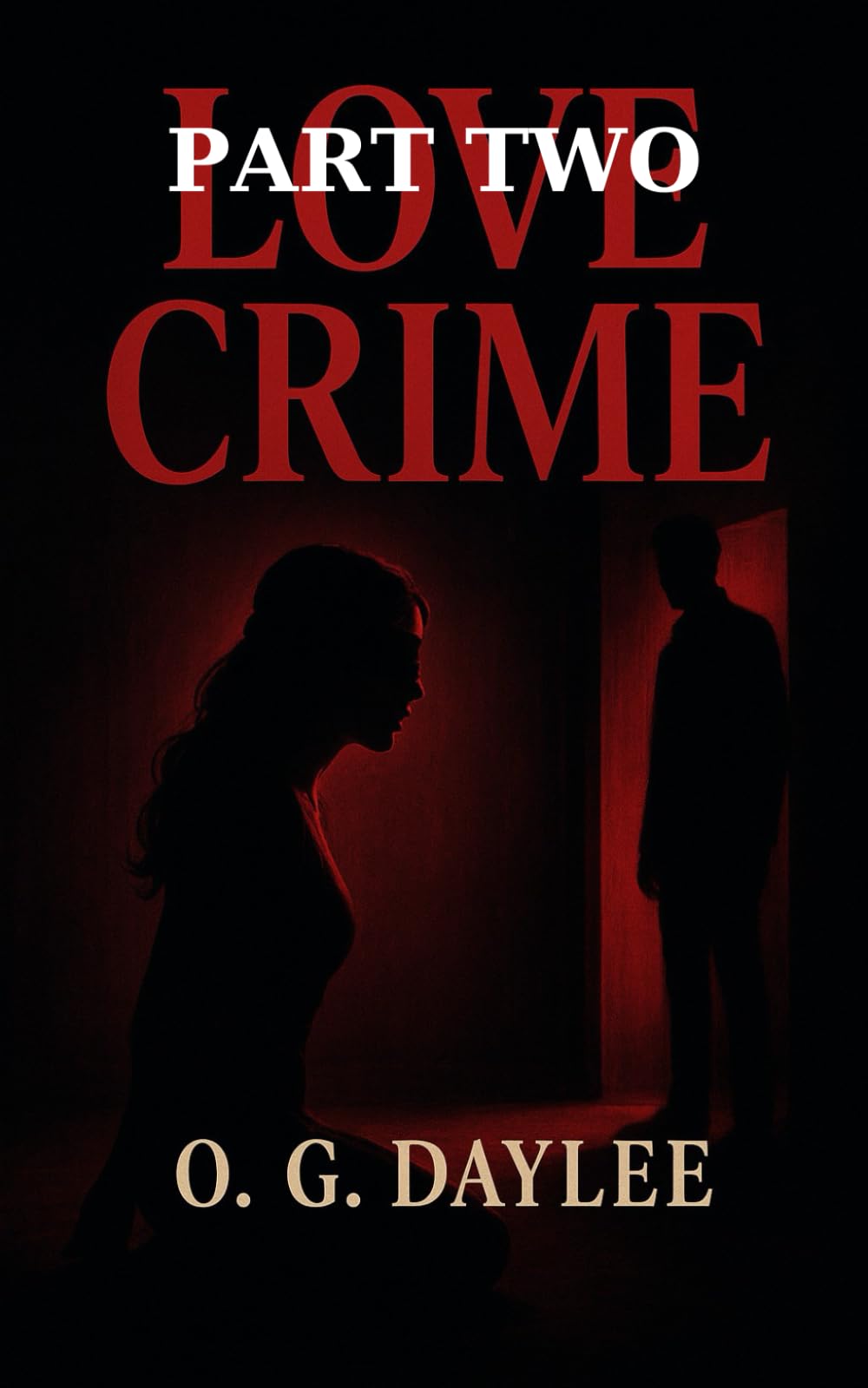 Love Crime, Part Two