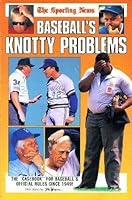 The Sporting News Baseball's Knotty Problems 089204344X Book Cover