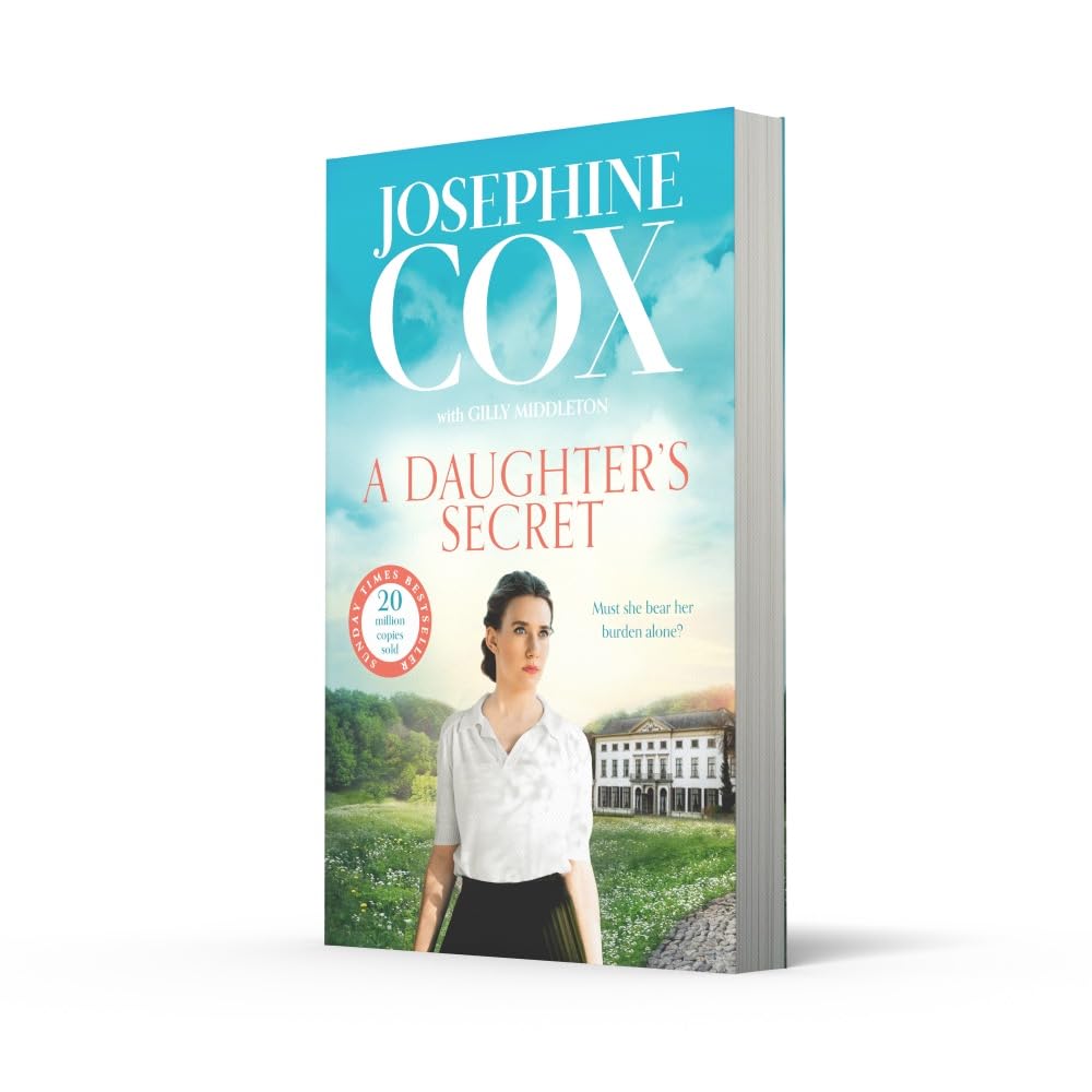 A Daughter’s Secret: The brand new emotional and gripping family drama for 2025 from the Sunday Times bestseller