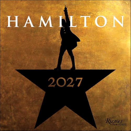 Hamilton 2027 Wall Calendar: An American Musical