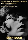 Seth-Buch Die Frühen Klassensitzungen, Band 2 (Seth Buch Die Frühen Klassensitzungen) - Jane Roberts, Robert F. Butts 
