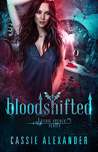 Bloodshifted (Edie Spence Series Book 5)