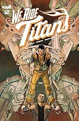 We Ride Titans #2
