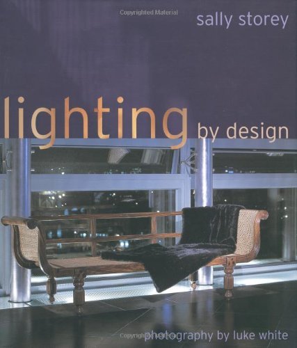 Image of By Sally Storey LIGHTING BY DESIGN [Hardcover]