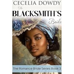 The Blacksmith's Bride Audiobook By Cecelia Dowdy cover art