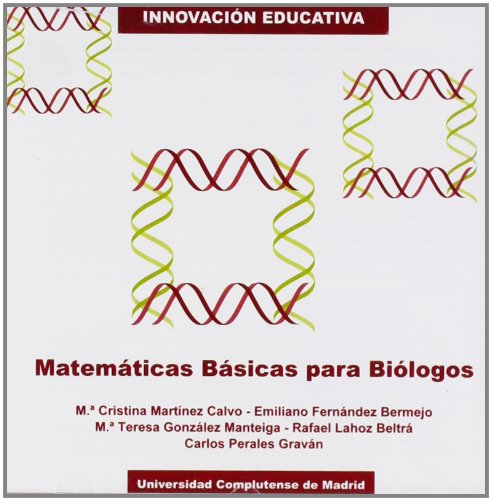MATEMATICAS BASICAS PARA BIOLOGOS-CD (SIN COLECCION)