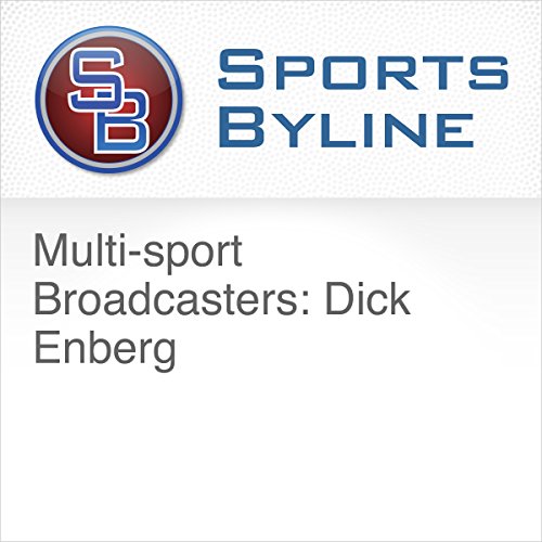 Multi-sport Broadcasters: Dick Enberg by Ron Barr | Free Audiobook