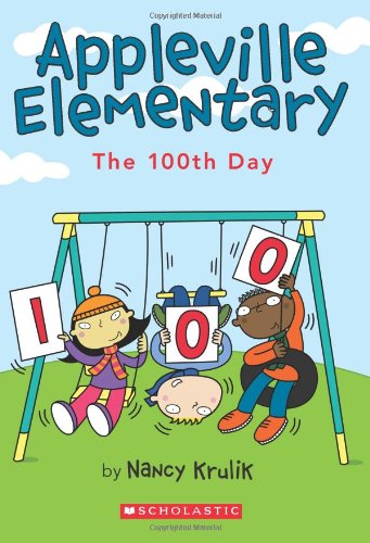 Appleville Elementary #3: The 100th Day