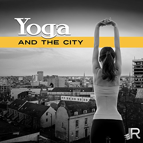 Yoga and The City: The Best Yoga Class Music for Mindfulness Meditation ...