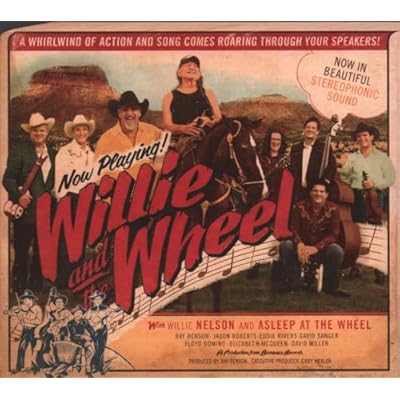 Willie And The Wheel
