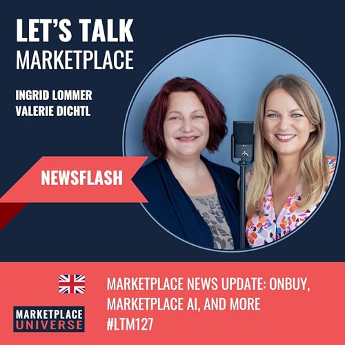 Marketplace News Update: Onbuy, Marketplace AI, and More #LTM127