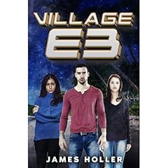 Village E3 Audiobook By James Holler cover art