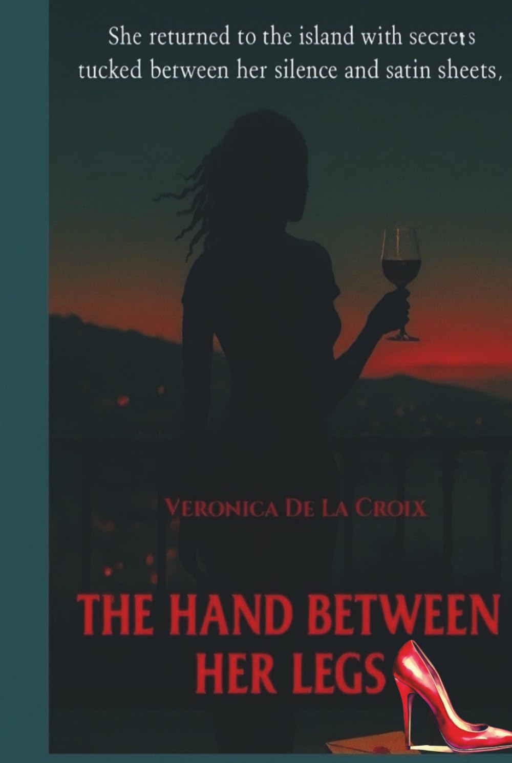 The Hand Between Her Legs