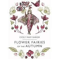 Flower Fairies of the Autumn