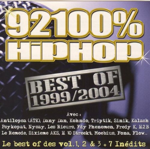92100% hip hop le best of 1999/2004