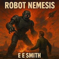 Robot Nemesis Audiolibro Por E. E. Smith arte de portada