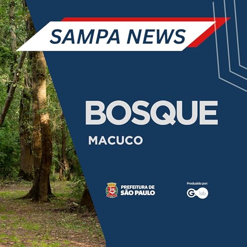 Bosque Macuco &eacute; inaugurado e amplia &aacute;reas verdes da cidade