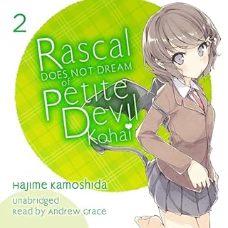 Rascal Does Not Dream of Petite Devil Kohai Audiolibro Por Hajime Kamoshida, Keji Mizoguchi, Andrew Cunningham - translator a