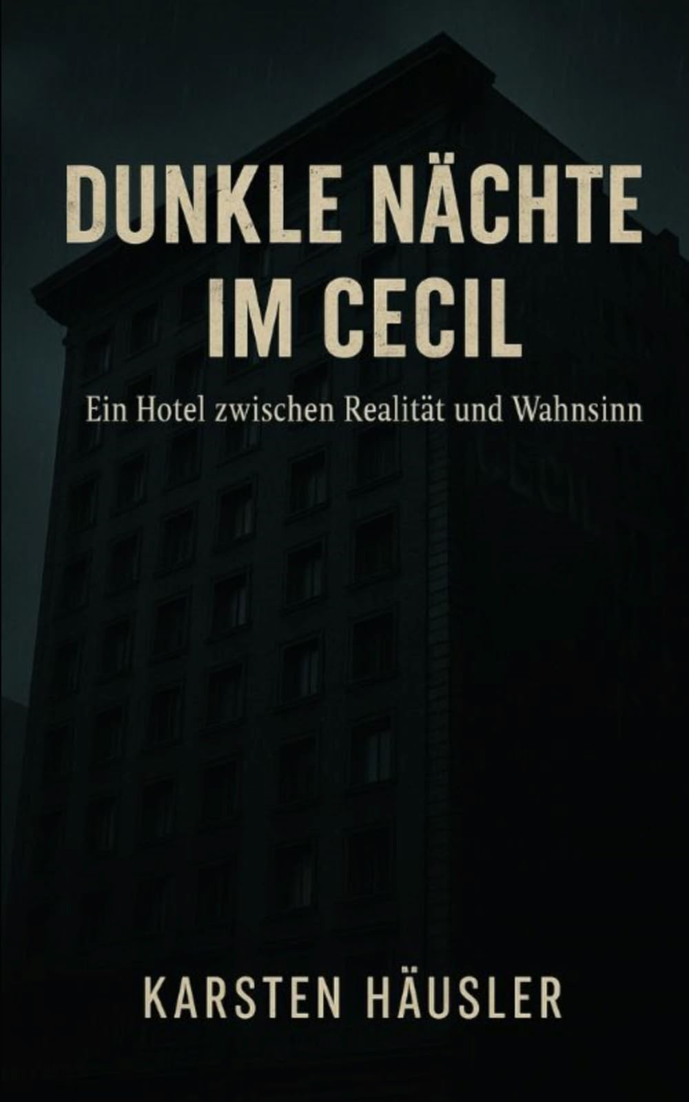 Dunkle Nächte im Cecil: Ein Hotel zwischen Realität und Wahnsinn