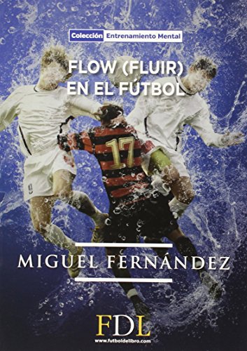 Télécharger Flow (fluir) en el fútbol livre En ligne