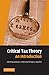 Critical Tax Theory: An Introduction