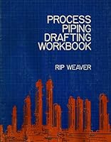 Process Piping Drafting Workbook 087201763X Book Cover