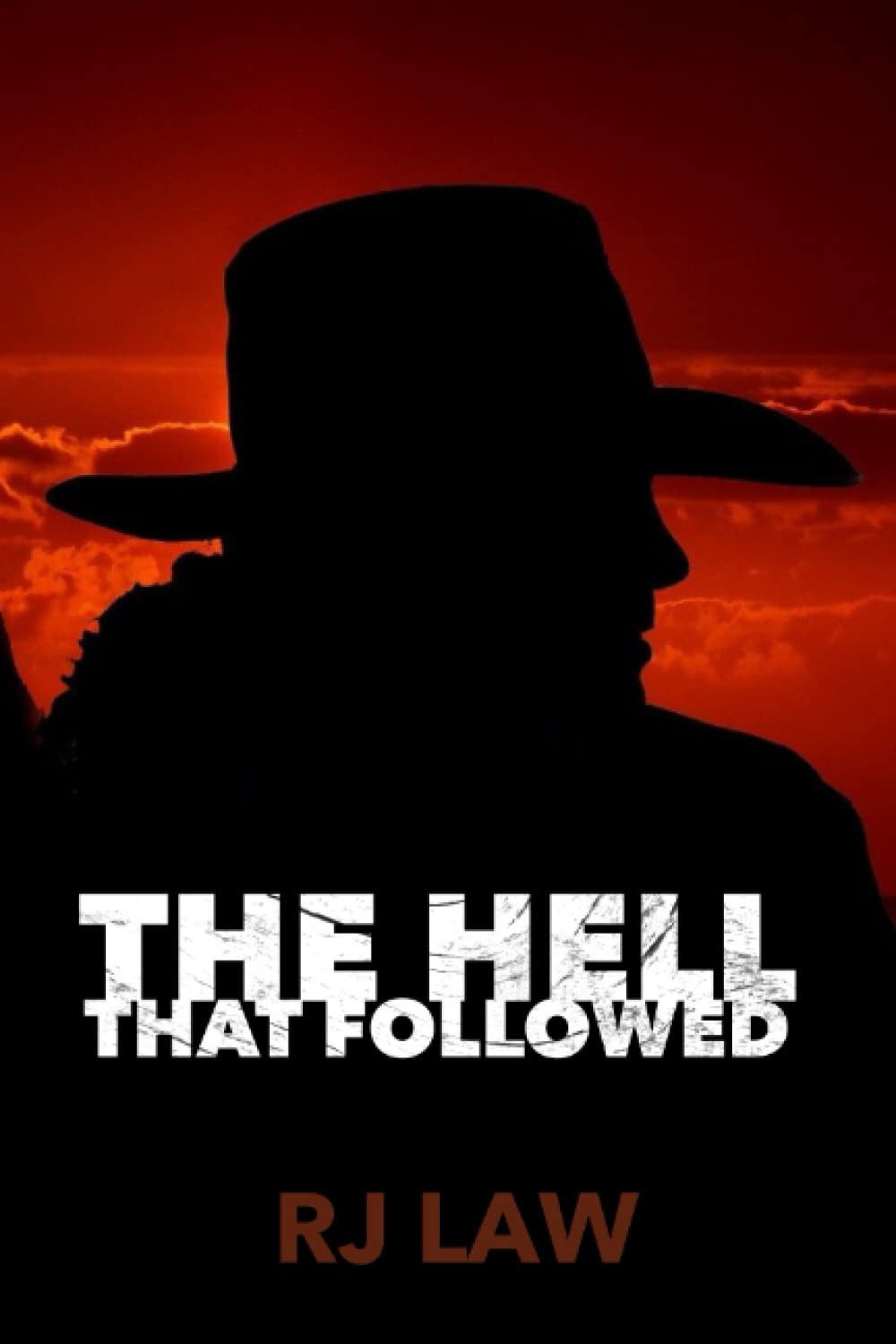 The Hell that Followed