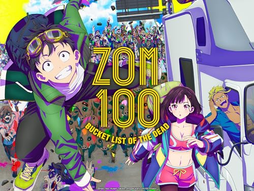 Zom 100: The Bucket List of the Dead
