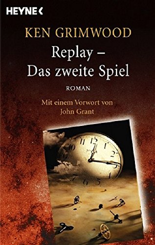 Replay - Das zweite Spiel: Roman Replay - Das zweite Spiel: Roman