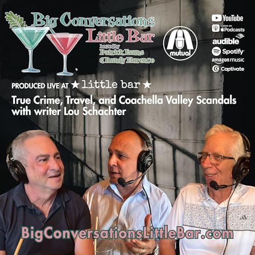 Page de couverture de Lou Schachter, Writer | True Crime, Travel, and Coachella Valley Scandals