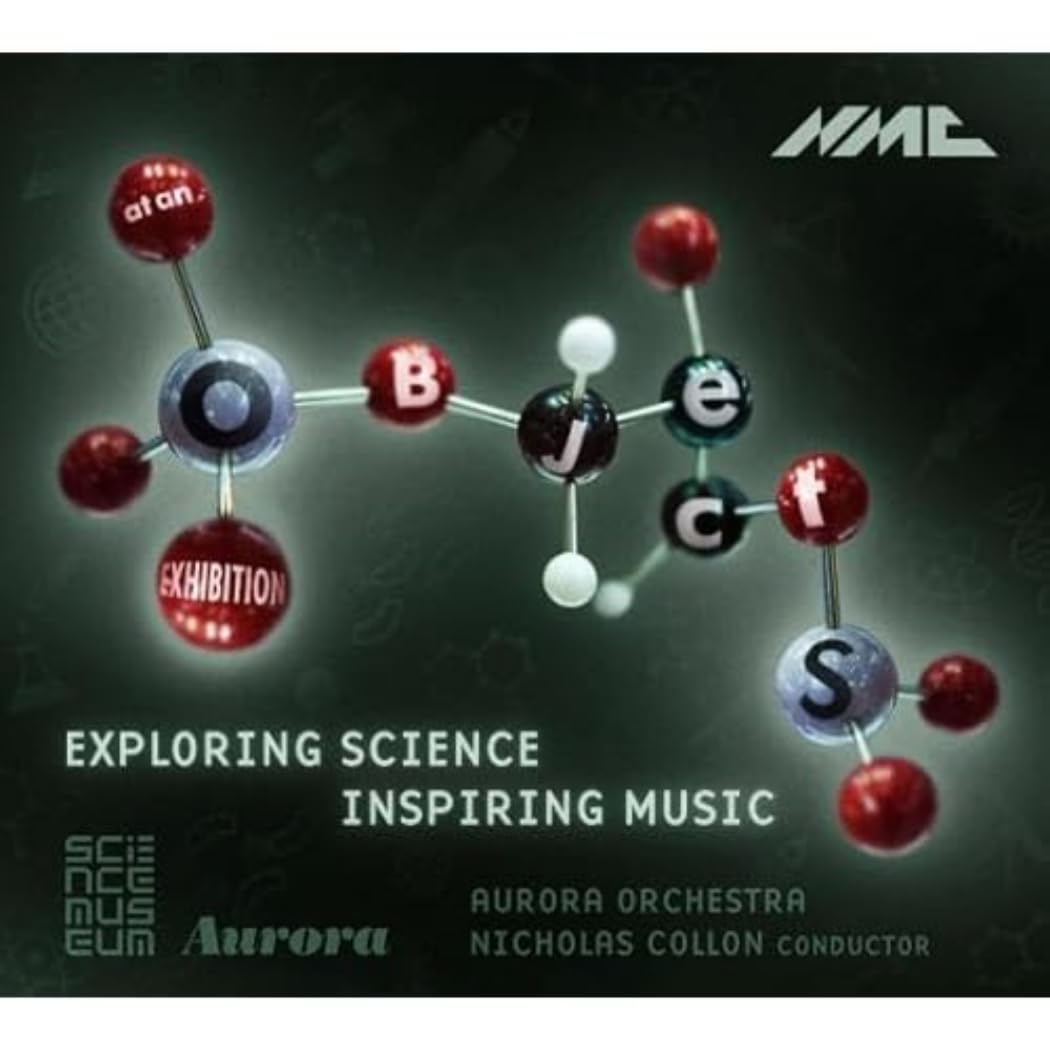 Aurora Orchestra - Objects at an Exhibition Exploring Science Inspiring Music CD