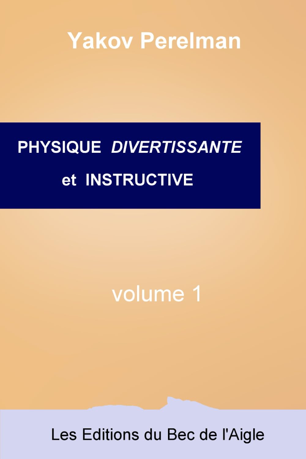 Physique divertissante et instructive (Livres de physique)