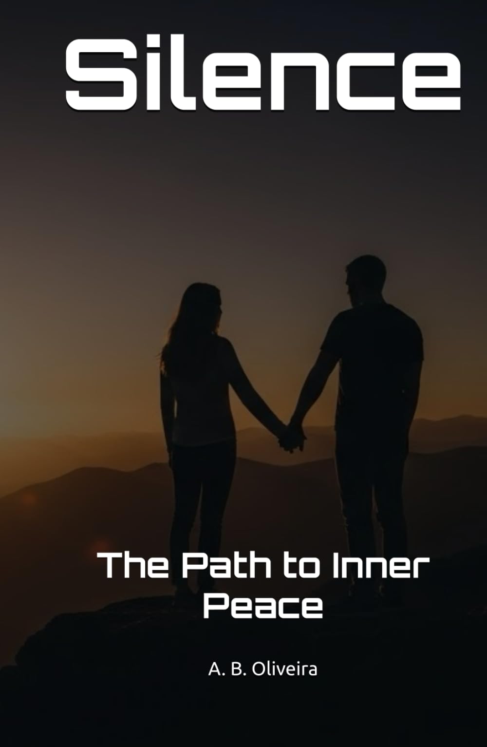 Silence: The Path to Inner Peace